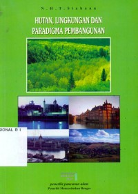 Hutan, lingkungan dan paradigma pembangunan