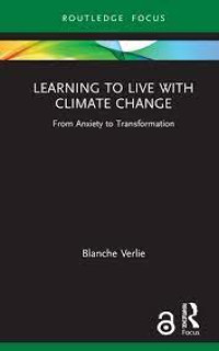 Learning to Live with Climate Change: from anxiety to transformation