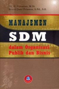 Image of Manajemen SDM dalam Organisasi Publik dan Bisnis