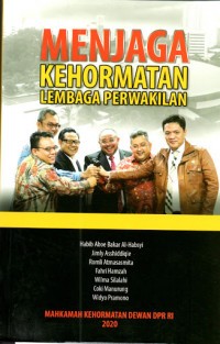 Menjaga Kehormatan Lembaga Perwakilan