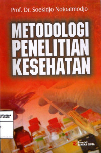 Metodologi Penelitian Kesehatan ed. rev., cet. 2