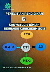Penelitian Pendidikan & Karya Tulis Ilmiah Berbasis Kurikulum 13