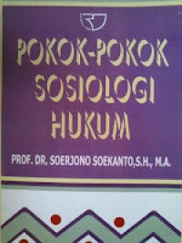 Pokok-pokok Sosiologi Hukum