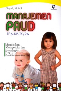 Manajemen PAUD : TPA-KB-TK/RA