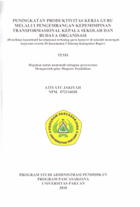 Peningkatan Produktivitas Kerja Guru Melalui Pengembangan Kepemimpinan Transformasional Kepala Sekolah Dan Budaya Organisasi