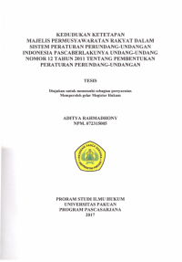 Kedudukan Ketetapan Majelis Permusyawaratan Rakyat Dalam Sistem Peraturan Perundang-Undangan Indonesia Pascaberlakunya Undang-Undang Nomor 12 Tahun 2011 Tentang Pembentukan Peraturan Perundang-Undangan