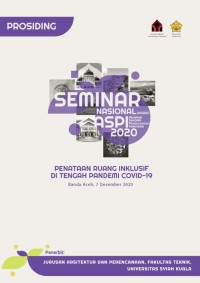 PROSIDING Seminar Nasional Daring ASPI 2020: Penataan Ruang Ekslusif di Tengah Pandemi Covid-19