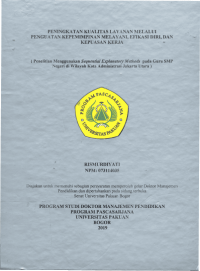 PENINGKATAN KUALITAS LAYANAN MELALUI PENGUATAN KEPEMIMPINAN MELAYANI, EFIKASI DIRI, DAN KEPUASAN KERJA : Penelitian Menggunakan Sequential Explanatory Methods pada Guru SMP Negeri di Wilayah Kota Administrasi Jakarta Utara