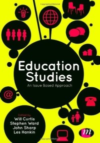 Education Studies: An Issues-based Approach