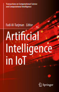 Artiﬁcial Intelligence in IoT
