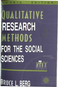 Qualitative Research Methods for The Social Sciences