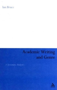 Academic Writing and Genre : A Systematic Analysis