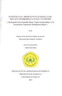 Peningkatana Produktivitas kerja Guru melalui Pemberdayaan Teamwork: studi pada guru SDN terakreditasi A di Kecamatan Tamansari Kabupaten Bogor