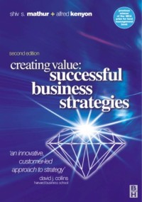 Creating Value Successful business strategies