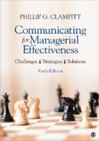Communicating for Managerial Effectiveness: Challenges, Strategies, Solutions