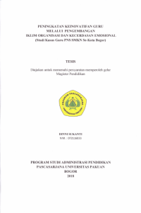Peningkatan keinovatifan guru melalui pengembangan iklim organisasi dan kecerdasan imosional ( studi kasus guru PNS SMKN se-kota Bogor)