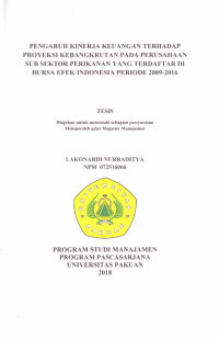 Pengaruh Kinerja Keuangan Terhadap Proyeksi Kebangkrutan Pada Perusahaan Sub Sektor Perikanan Yang Terhadap Di Bursa Efek Indonesia Periode 2009-2016