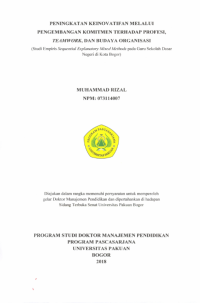 Peningkatan Keinovatifan Melalui Pengembangan Komitmen Terhadap Profesi, Teamwork, Dan Budaya Organisasi: Studi Empiris Sequential Explanatory Mixed Methods Pada Guru Sekolah Dasar Negeri Di Kota Bogor