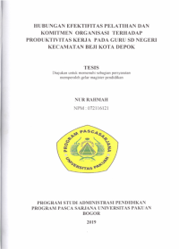 Image of Hubungan Efektifitas Pelatihan Dan Komitmen Organisasi Terhadap Produktivitas Kerja Pada Guru SD Negeri Kecamatan Beji Kota Depok