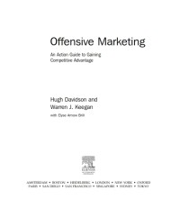 Offensive Marketing : An Action Guide to Gaining Competitive Advantage