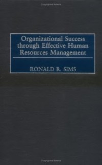 Organizational success through effective human resources management