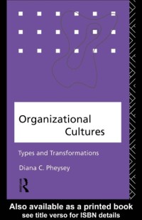 Organizational cultures : Types and transformations