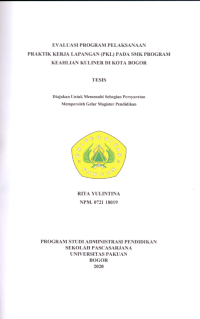 Evaluasi Program Pelaksanaan Praktik Kerja Lapangan (PKL) pada SMK Program Keahlian Kuliner di Kota Bogor