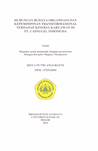Hubungan Budaya Organisasi dan Kepemimpinan Transformasional Terhadap Kinerja Karyawan Di PT.CAPSUGEL INDONESIA