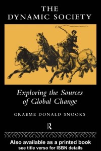 The dynamic society: exploring the sources of change