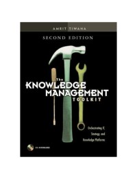 The knowledge management toolkit: practical techniques for building a knowledge management system