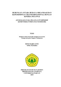 Image of Hubungan Antara Budaya Organisasi Dan Kepemimpinan Transformasional Dengan Kinerja Pegawai (Studi Kasus Pada Pegawai UPT BPPSDMP Kementrian Pertanian Di Bogor)