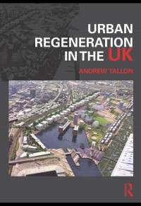 Urban Regeneration In The U.K