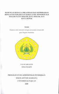 Hubungan Budaya Organisasi dan Kepribadian dengan Keterlibatan Kerja Guru Honorer SLB di Kabupaten Bogor, Kota Bogor, dan Kota Depok