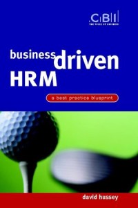 Business Driven HRM: a best practice blueprint