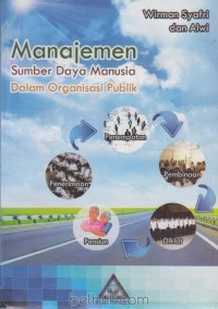 Image of Manajemen Sumber Daya Manusia dalam Organisasi Publik