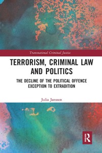 Image of Terrorism, Criminal Law and Politic: the decline of the political of fence exception to extradition